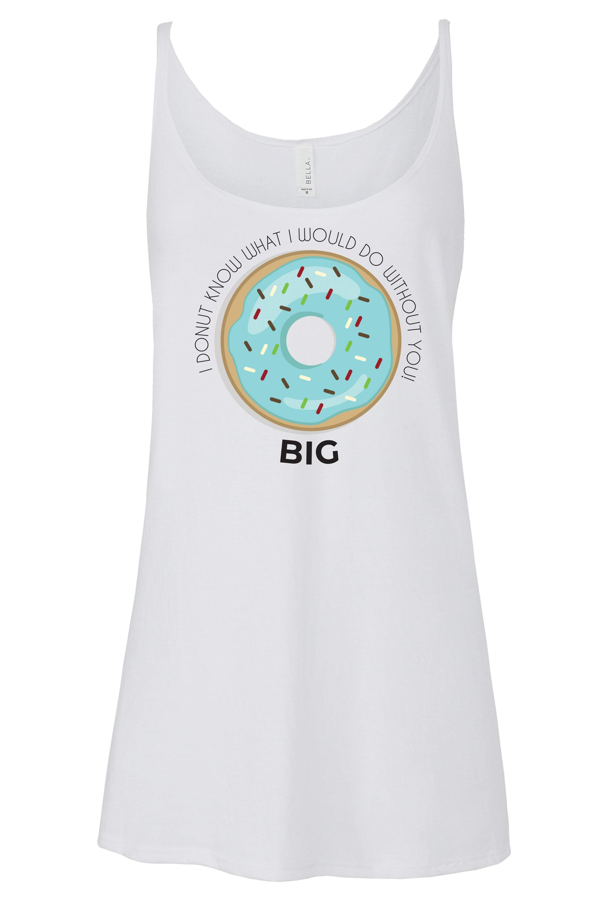 Big Little Donut Tank - Bella Slouchy, Ladies, Sunny and Southern, - Sunny and Southern,