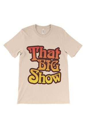That 70's Show Big Little Bella Canvas Short Sleeve Unisex Tee